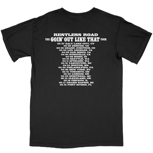Goin' Out Like That Tour Tee