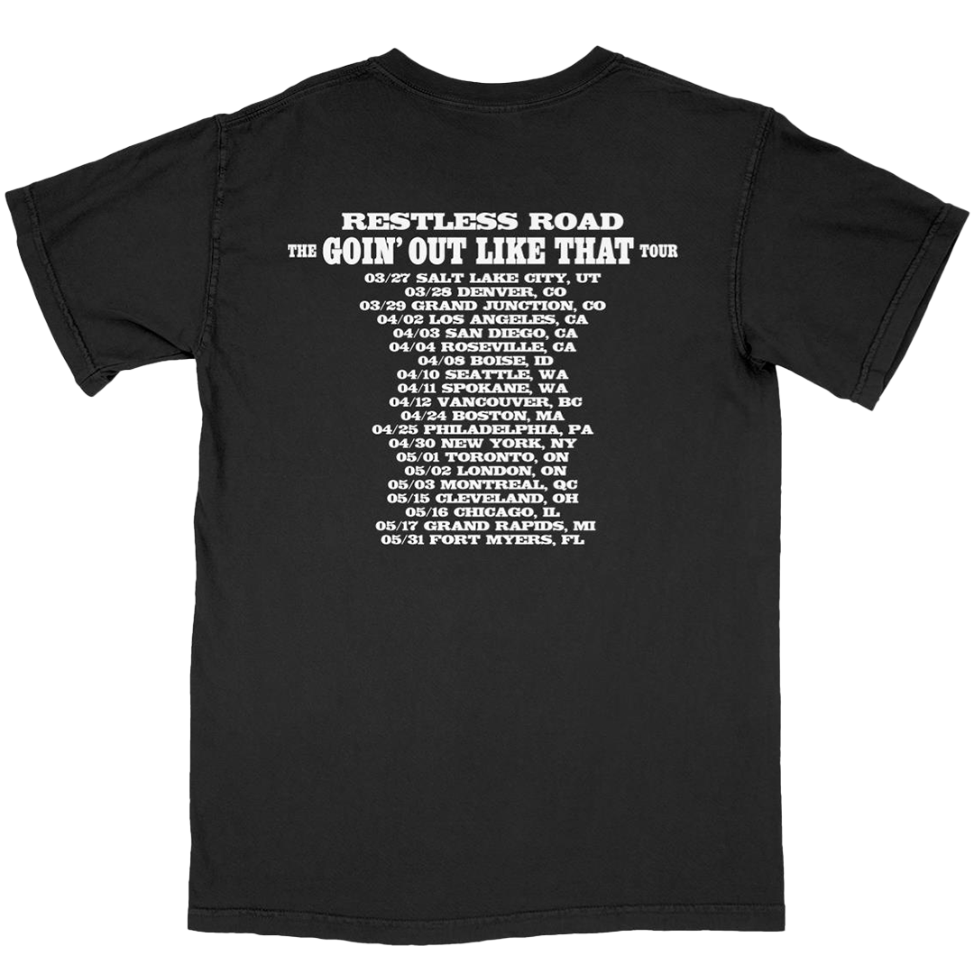 Goin' Out Like That Tour Tee